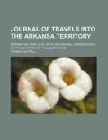 Journal of Travels Into the Arkansa Territory