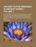 Ancient Faiths Embodied in Ancient Names (Volume 1)