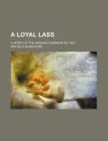 A Loyal Lass