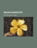 Indian Basketry