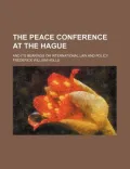 The Peace Conference at the Hague