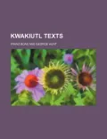 Kwakiutl Texts