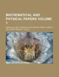 Mathematical and Physical Papers Volume 1