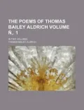 The Poems of Thomas Bailey Aldrich