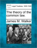 The Theory of the Common Law.