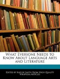 What Everyone Needs to Know about Language Arts and Literature