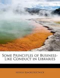 Some Principles of Business-Like Conduct in Libraries