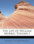 The Life of William Morris, Volume I
