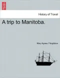 A Trip to Manitoba