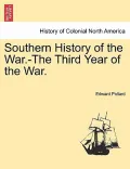 Southern History of the War.-The Third Year of the War.