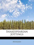 Shakespearean Jottings