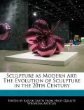 Sculpture as Modern Art