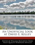 An Unofficial Look at David E. Kelley