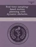 Real-Time Sampling-Based Motion Planning with Dynamic Obstacles.