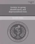 Anxiety, In-Group Identification, and Depersonalized Trust.