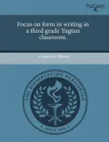 Focus on Form in Writing in a Third Grade Yugtun Classroom.