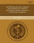 Facilitating Literacy Support Partnership for Literacy Curriculum Improvement in a Head Start Program. by Arif Yilmaz — book cover