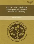 Squint, the Arabidopsis Ortholog of Cyclophilin40, Affects RNA Silencing.