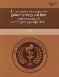 Three Essays on Corporate Growth Strategy and Firm Performance