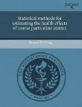 Statistical Methods for Estimating the Health Effects of Coarse Particulate Matter.