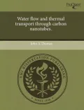 Water Flow and Thermal Transport Through Carbon Nanotubes.
