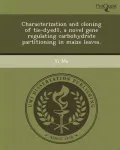 Characterization and Cloning of Tie-Dyed1, a Novel Gene Regulating Carbohydrate Partitioning in Maize Leaves.
