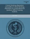 Critical-Thinking Disposition and Profile of Critical-Thinking Disposition for Postprofessional Graduate Athletic Training Students.
