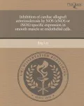 Inhibition of Cardiac Allograft Arteriosclerosis by Nos (Enos or Inos) Specific Expression in Smooth Muscle or Endothelial Cells.
