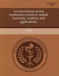 An Uncertainty-Aware Reputation System in Mobile Networks
