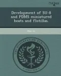 Development of Su-8 and Pdms Miniatured Boats and Flotillas.