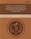 A Study of Two High Efficiency Energy Conversion Processes by Songnan Wu — book cover
