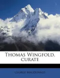 Thomas Wingfold, Curate