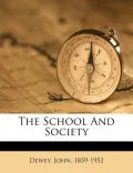 The School and Society