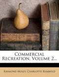 Commercial Recreation, Volume 2...