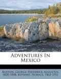 Adventures in Mexico