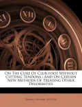 On the Cure of Club-Foot Without Cutting Tendons