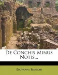 de Conchis Minus Notis...