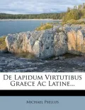 de Lapidum Virtutibus Graece AC Latine...