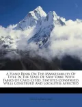A   Hand Book on the Marketability of Title in the State of New York