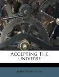 Accepting the Universe