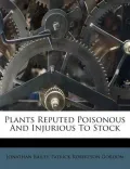 Plants Reputed Poisonous and Injurious to Stock