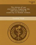 The Stories of Our Storytellers