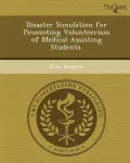 Disaster Simulation for Promoting Volunteerism of Medical Assisting Students.