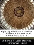 Explaining Tranquility in the Midst of Turbulence
