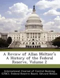 A Review of Allan Meltzer's a History of the Federal Reserve, Volume 2