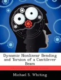 Dynamic Nonlinear Bending and Torsion of a Cantilever Beam