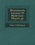 Monuments Anciens Et Modernes