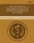 RNA Interference for Improving the Outcome of Islet Transplantation and Polymeric Micelle-Based Nanomedicine for Cancer Therapy.