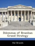 Dilemmas of Brazilian Grand Strategy