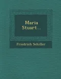 Maria Stuart...